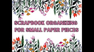 Organizing small scrapbook paper tags and tiny pieces [upl. by Dyanne]