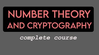 Number Theory and Cryptography Complete Course  Discrete Mathematics for Computer Science [upl. by Harragan]