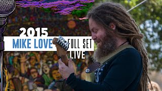 Mike Love  Full Set Recorded live  CaliRoots2015 [upl. by Erait518]