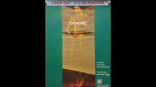 Delegation  Oh Honey 1978 UK 12quot Version HQ [upl. by Baldwin]