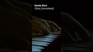 Hania Rani Glass reworked piano [upl. by Festatus]