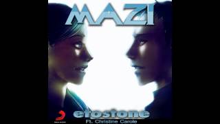 Etostone Ft Christine Carole  MAZI [upl. by Rame]