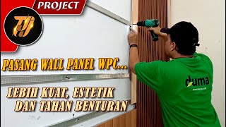 Cara pasang sendiri WALL PANEL WPC DUMA  Ruang tamu jadi seperti lobby hotel [upl. by Nollahs]