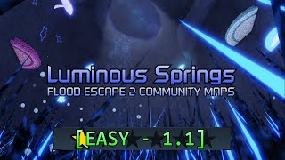 FE2  Luminous Springs [upl. by Ainnat130]