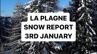 LA PLAGNE SNOW REPORT 3RD JANUARY [upl. by Bocyaj]