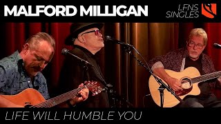 Life Will Humble You  Malford Milligan [upl. by Xyno]