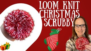 DIY Loom Knit Scrubby Step by step tutorial 🎅 Handmade gift [upl. by Ardnusal]