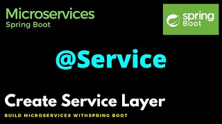 Create Service Business Layer using Spring Boot  Build Microservices with Spring Boot [upl. by Alocin]