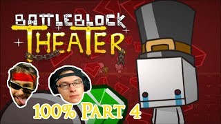 Copilote 5  BattleBlock Theater 100 part4 [upl. by Lrig]