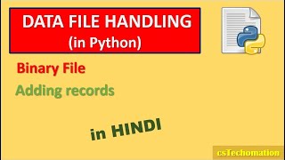 Data File Handling in Python Adding records in binary file CBSE Class 12 CS  Computer Science [upl. by Jamel483]