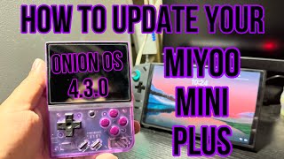 How to update your Miyoo Mini Plus  Guide  Under 2 Minutes  Handheld Gaming  Onion OS 430 [upl. by Etselec]