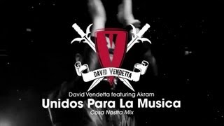 David Vendetta  Unidos Para La Musica Cosa Nostra Mix [upl. by Yedok]