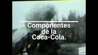 Componentes de la CocaCola ¡Podrias M0RIR [upl. by Scutt]