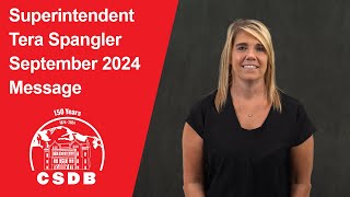 Superintendent Spangler  September 2024 Message [upl. by Oznofla606]