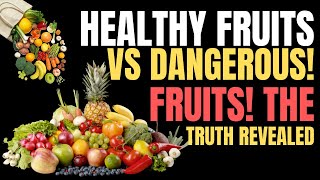 Discover HEALTHY Fruits vs Fruits that SABOTAGE Your Diet 🍇🍌 [upl. by Tychon]