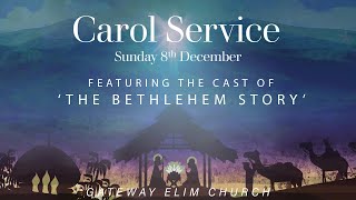 Carol Service  8th December 2024 [upl. by Sievert]