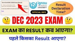 DEC 2023 Exam का Result कब आएगा  IGNOU DEC 2023 Exam Result  IGNOu Exam Result December 2023 [upl. by Nylhtac]