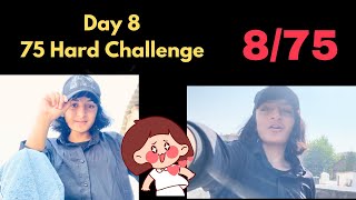 Day 8 ✅  75 Days Hard Challenge  Muskaan Unscripted 🌹 [upl. by Syned719]