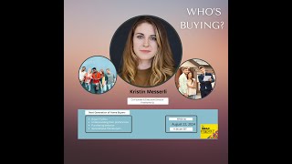 Whos Buying with Kristin Messerli 082224 [upl. by Josias]