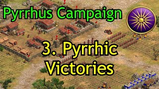 3 Pyrrhic Victories  Pyrrhus of Epirus Campaign  AoE2 DE Return of Rome [upl. by Alym]