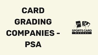 PSA  Card Grading Companies  What is sports card grading [upl. by Analem]