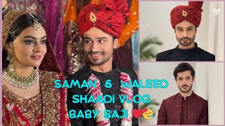 Baby Baji Main Hue Waleed Aur Saman Ki Shadi  Shadi Vlog  ❤️🥳 [upl. by Nodyroc857]