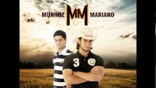 Munhoz e Mariano  DVD  ao vivo 2010 quot Procura outro Mané quot [upl. by Martynne]