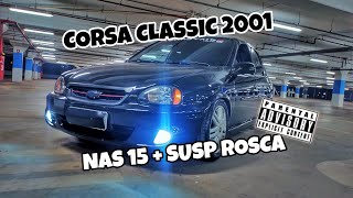 CORSA CLASSIC NAS 15  SUSP ROSCA 😱 [upl. by Medina539]