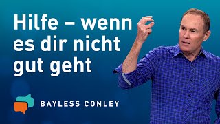 Inmitten deiner Krise ist Gott doch da – Bayless Conley [upl. by Andie381]