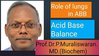 Role of lungs in acid base balanceMuralis Simplified Biochemistry [upl. by Dacia]