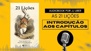 Introdução aos capítulos  21 LIÇÕES AUDIOBOOK 4 [upl. by Sowell183]