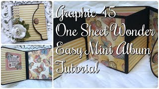 Graphic 45 Mini Album Tutorial  One Sheet Project [upl. by Hoy]