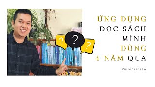 Mình đã dùng ứng dụng đọc sách này trong hơn 4 năm [upl. by Zohar]