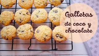 Galletas Cookies de coco y chocolate [upl. by Mcintyre]