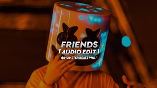 Marshmello amp AnneMarie  FRIENDS Slow Revarb Audio Edit  Monster Beats Pro [upl. by Tadeo488]