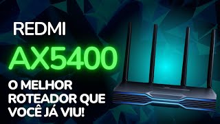 Redmi AX5400 o Melhor Roteador Que Você Já Viu Internet Wifi 6 120 mais rápida com duas WANs [upl. by Lesley]