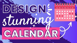 How to Design a Stunning Calendar in Canva  Easy to Follow Tutorial [upl. by Ahsiruam]