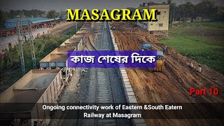 Bankura Masagram  Masagram  Part 10  কাজ শেষের দিকে train indianrailways [upl. by Aleetha]