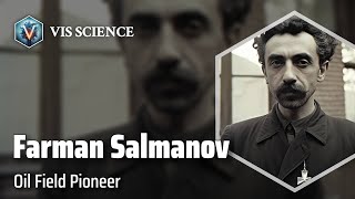 Farman Salmanov Revolutionizing the Oil Industry  Scientist Biography [upl. by Saxena]