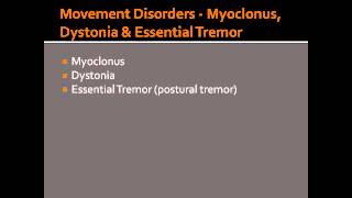 Movement Disorders  Myoclonus Dystonia amp Essential Tremor [upl. by Venus]