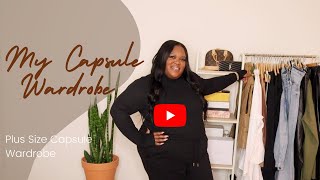 How I Built The Perfect Capsule Wardrobe  Plus Size Minimalist Wardrobe [upl. by Aleit]