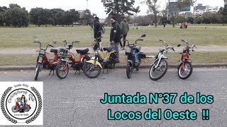 Juntada de ciclomotores N°37 de los Locos del Oeste 💪🏻😉 [upl. by Sclar191]