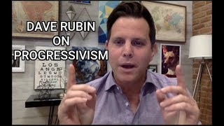 Dave Rubin Explains Why He Said Progressivism quotBasically a Mental Disorderquot Part 4 [upl. by Hennessey]