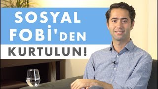 SOSYAL FOBÄ°YLE BAÅA Ã‡IKMA YOLLARI Sosyal Fobi Nedir [upl. by Itsa]