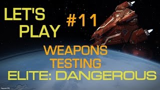 Elite Dangerous  Getting Started StepbyStep  Lets Play 11  Weapons Testing [upl. by Anileda]