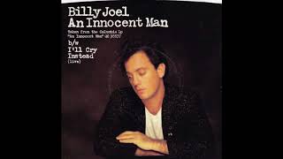 Billy Joel  An Innocent Man 7quot Version [upl. by Tteirrah]