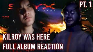 FIRST TIME Reaction to Styx  Kilroy Was Here Album  Part 1 [upl. by Annaeg564]