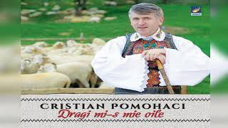 Cristian Pomohaci  Sa traiasca oachesa  CD  Dragi mis mie oile [upl. by Booze]