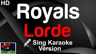 🎤 Lorde  Royals Karaoke Version [upl. by Volny]