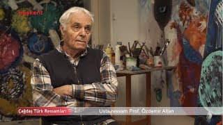 Çağdaş Türk Ressamları  21Bölüm Prof Özdemir Altan [upl. by Bennie624]